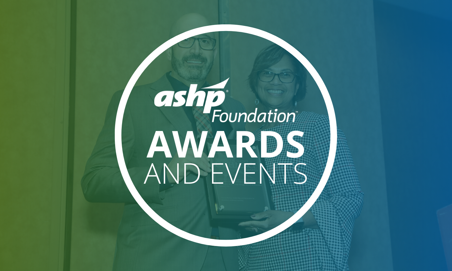 ashp foundation awards and events
