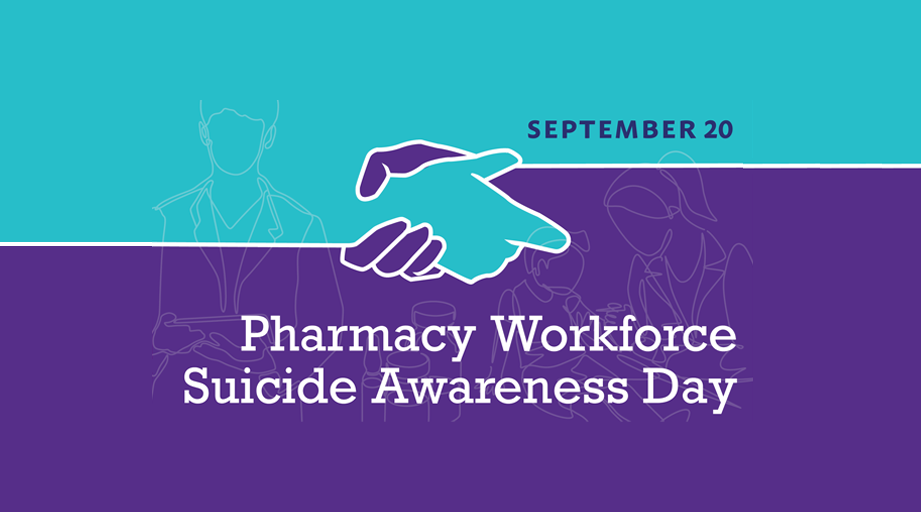 Pharmacy Workforce Suicide Awareness Day
