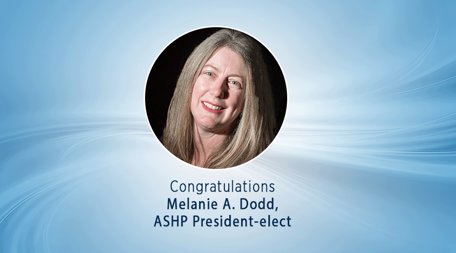 Dodd Elected Next President of ASHP