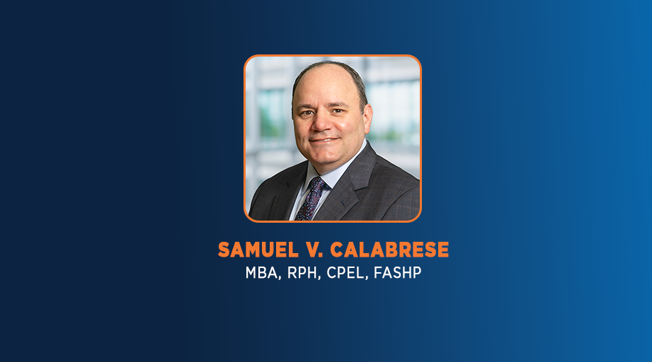 ASHP Names Samuel Calabrese as Executive Vice President and CEO