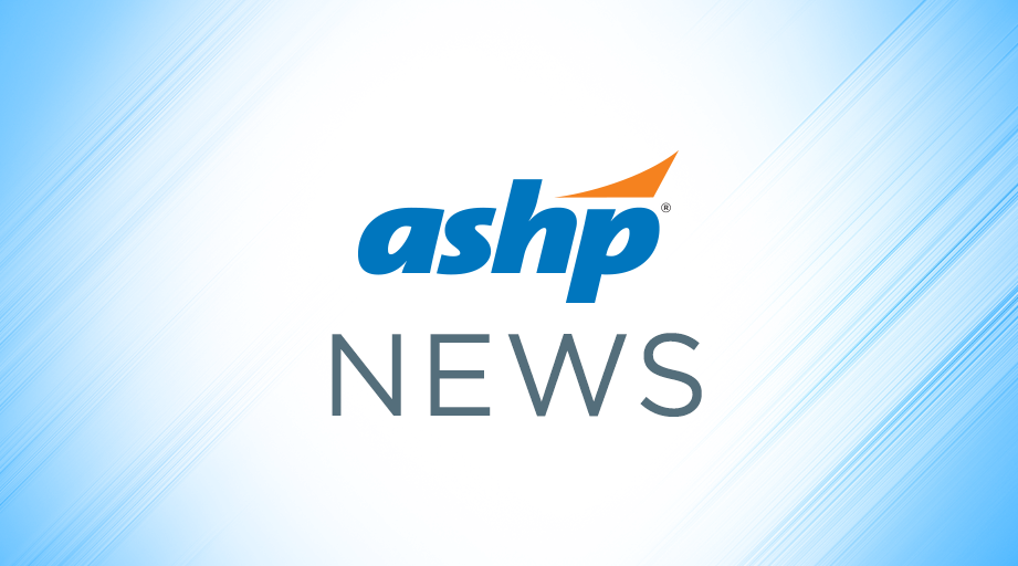 ASHP to Launch Major National Awareness Campaign