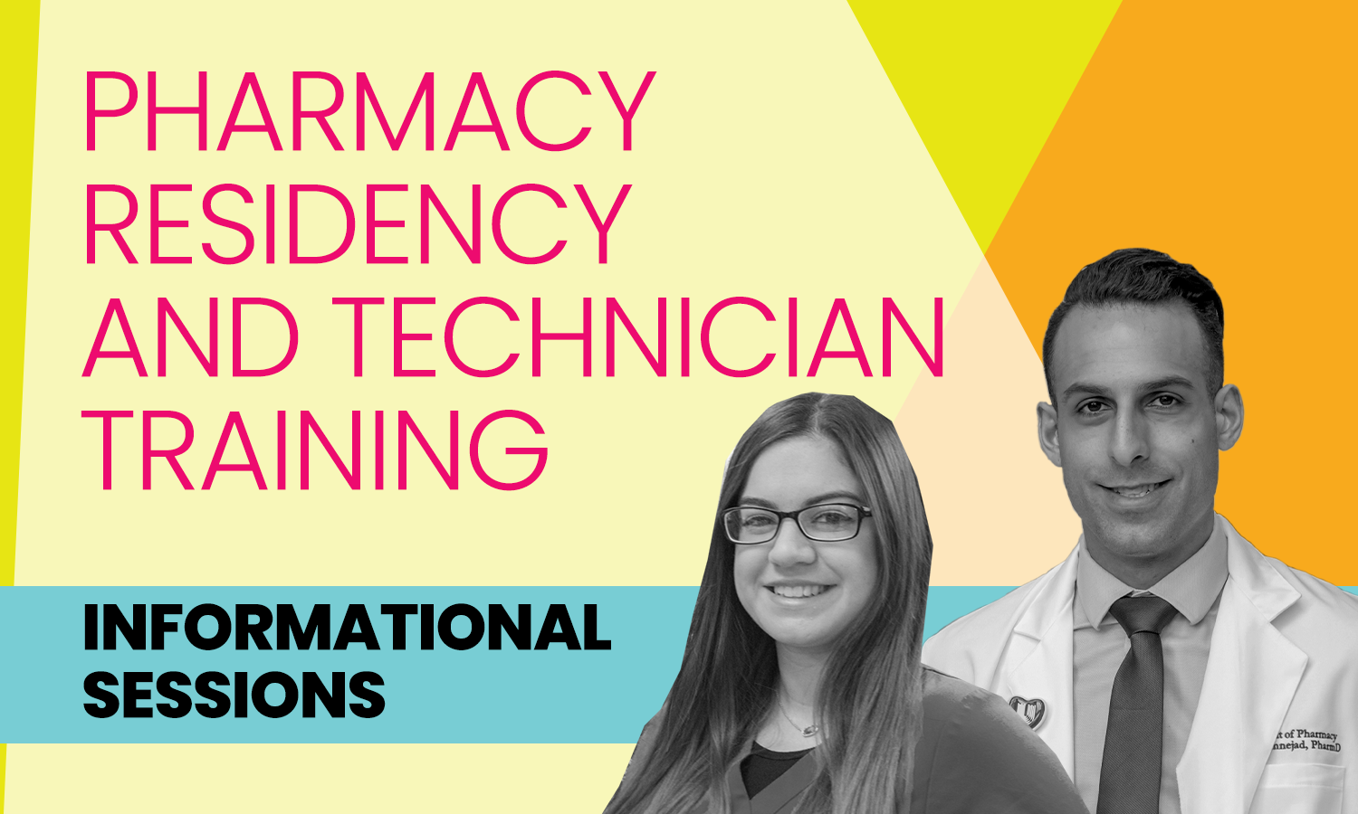 Pharmacy residency and technician training - informational sessions