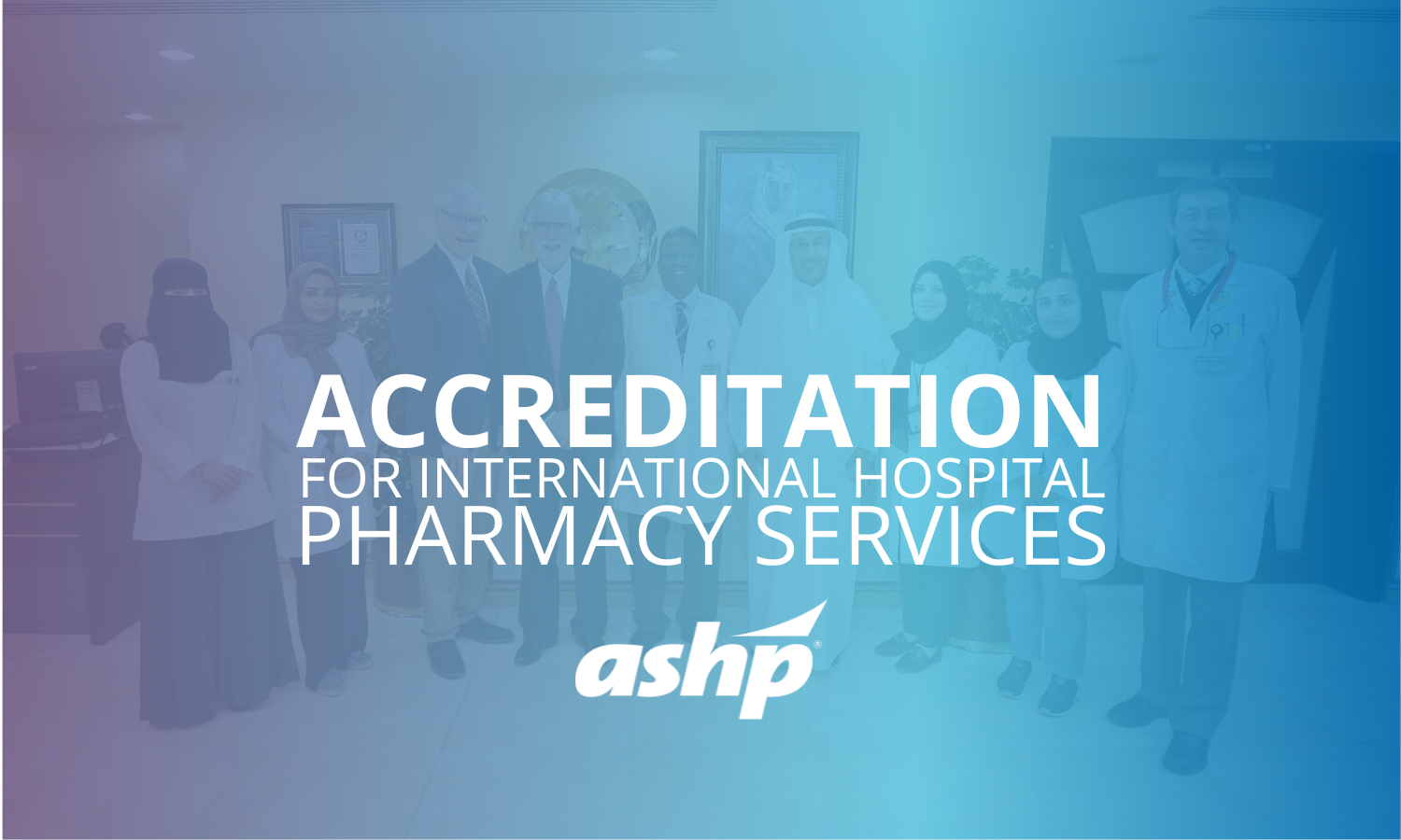 accreditation for international hospital pharmacy services