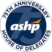 75th Anniversary House of Delegates - ASHP